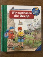 Wieso? Weshalb? Warum? Wir entdecken die Berge! Top!