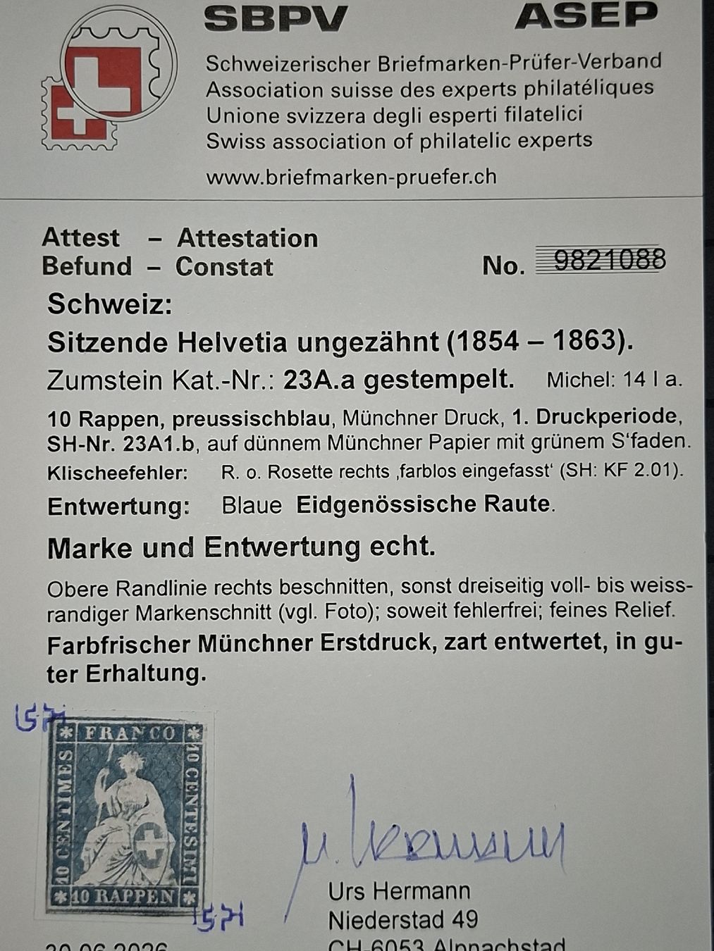 Alle Briefmarken: Strubel 23A1.b mit Attest Kat. 1300.- – Gebraucht aus Balgach von SIMEON27 2