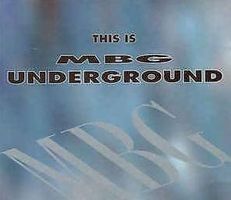 MBG - This Is MBG Underground