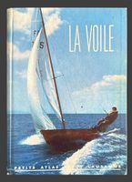 Livre LA VOILE Petits Atlas Payot Lausanne 1969