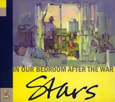 Stars - In Our Bedroom After War