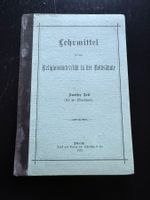 Lehrmittel Religionsunterricht Volksschule Zweiter Teil 1912