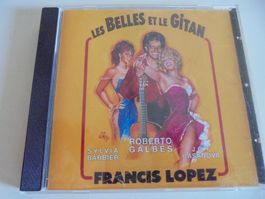 Francis LOPEZ " Les belles et le gitan " CD  excellent état