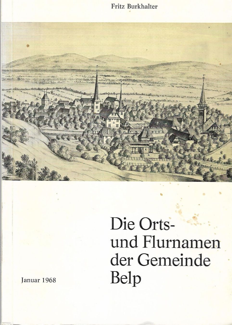 Libri: Die Orts- und Flurnamen Gemeinde Belp – Usato da Bern venduto da Grindelwaldaus