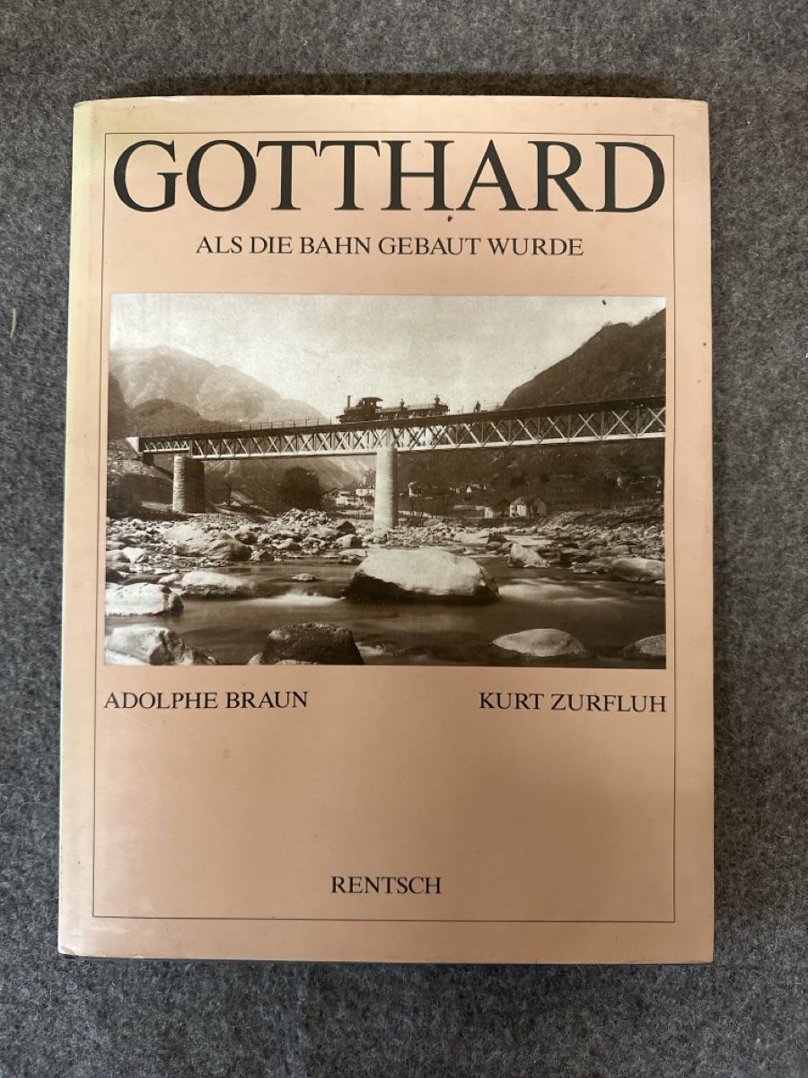 Libri: Gotthard - Als die Bahn gebaut wurde – Usato da Baar venduto da Hillsboro