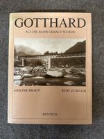 Gotthard - Als die Bahn gebaut wurde