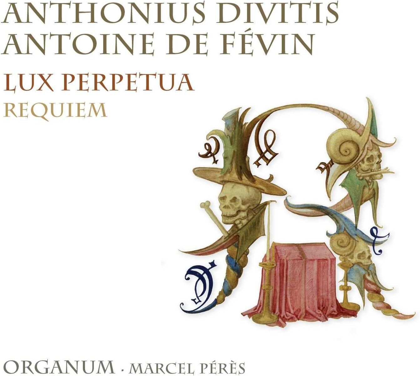 CD: CD: ANTHONIUS DIVITIS & ANTOINE DE FÉVIN - Requiem, 2012 – Usato da Ostermundigen venduto da sety