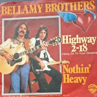 Vinyl Single Bellamy Brothers - Highway 2-18