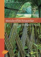 Buch: Weidenflechtwerke - Lebendige Strukturen im Garten
