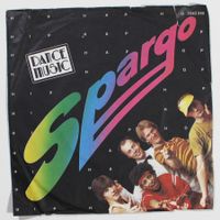 7" SPARGO - DANCE MUSIC - Disco Hit 1983