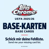 Topps Chrome UEFA 2025/26 Base Karten – Sammlung ergänzen
