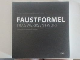 FAUSTFORMEL TRAGWERKSENTWURF 