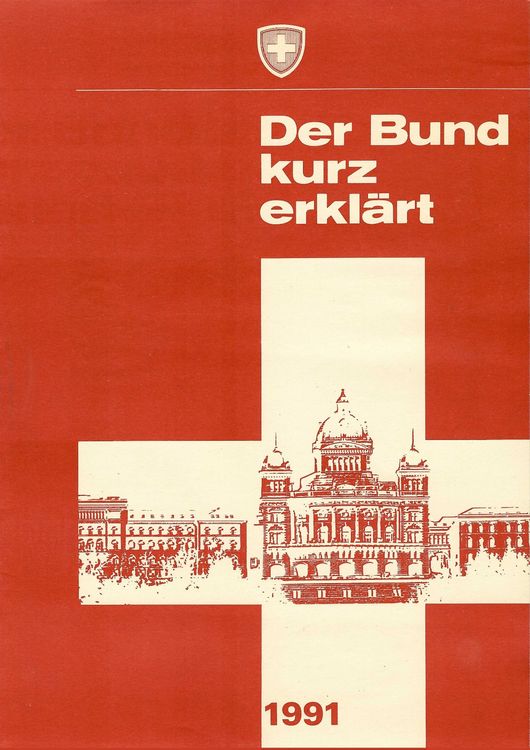 Der Bund Kurz Erklärt 1991 | Kaufen Auf Ricardo