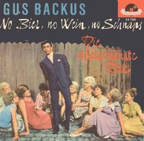 Backus Gus - No Bier, no Wein, no Schnaps (7")