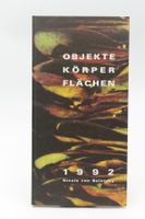 Objekte Körper Flächen - 1992 Nicole von Boletzky