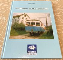 Talbahn Arth - Goldau, Prellbock Verlag, Gotthard, Rigibahn