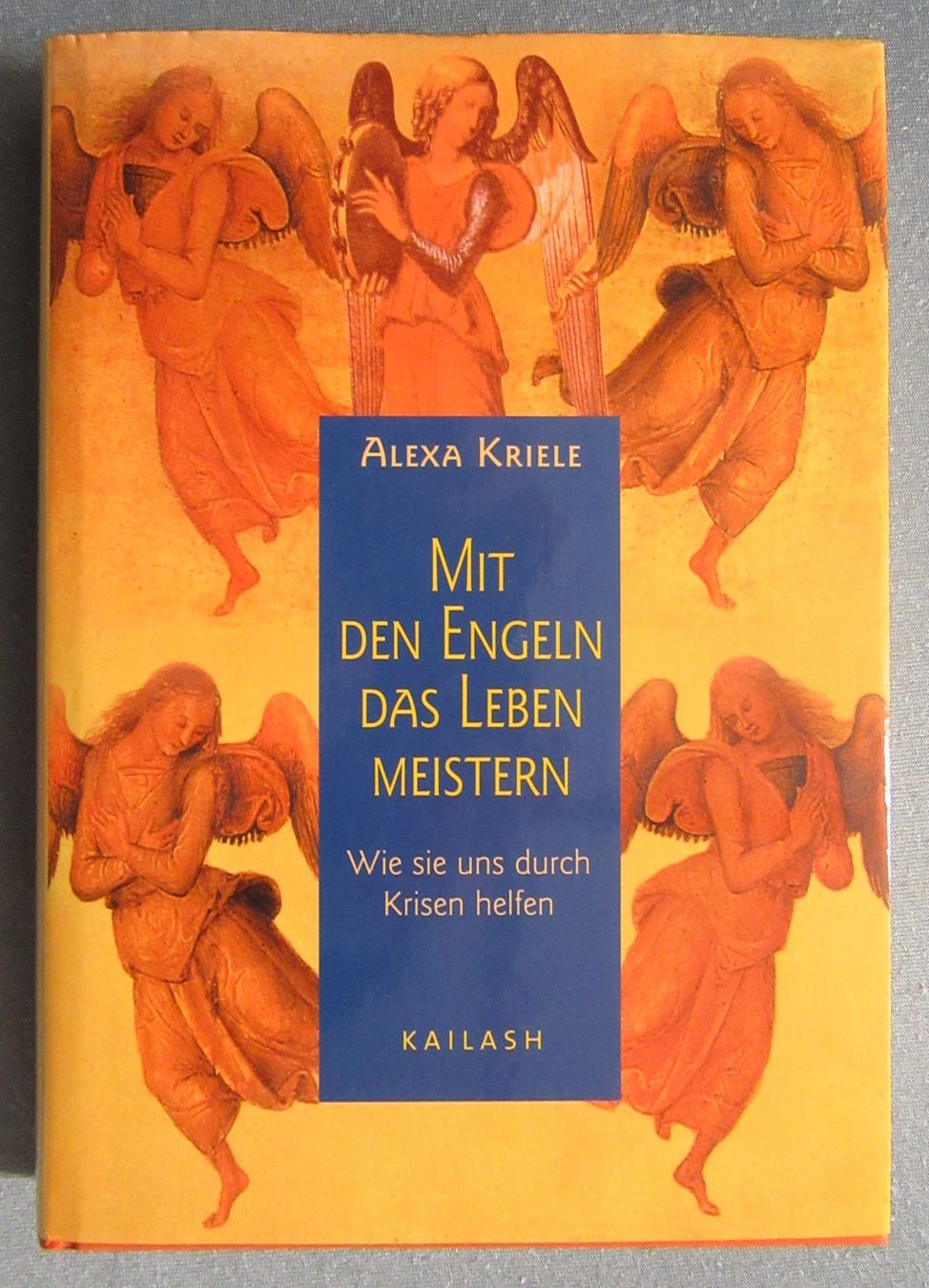 Bücher: Mit den Engeln das Leben meistern - von Alexa Kriele – Gebraucht aus Auenstein von Padabimbim