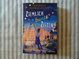 Angelika Schwarzhuber - Ziemlich bunte Zeiten - B1170