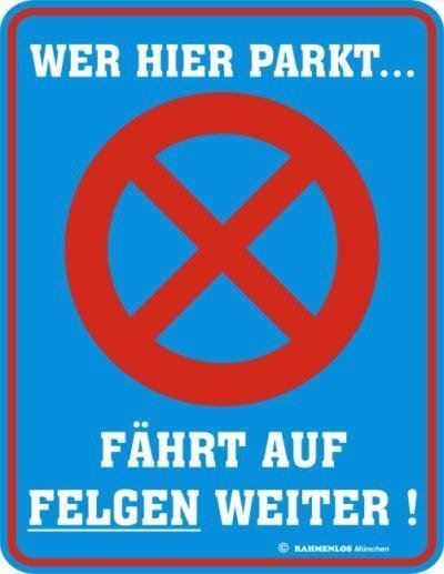 Insegne: Schild - Wer hier parkt – Nuovo e nell'imballaggio originale da Ennetbürgen venduto da open24shop