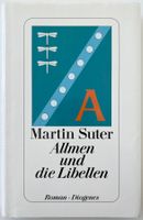 Allmen und die Libellen – Martin Suter – Diogenes – wie neu