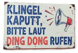 KLINGEL KAPUTT - LAUT RUFEN!  - Holzschild  (neu/OVP)