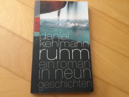 Daniel Kehlmann: Ruhm ein Roman in neun Geschichten