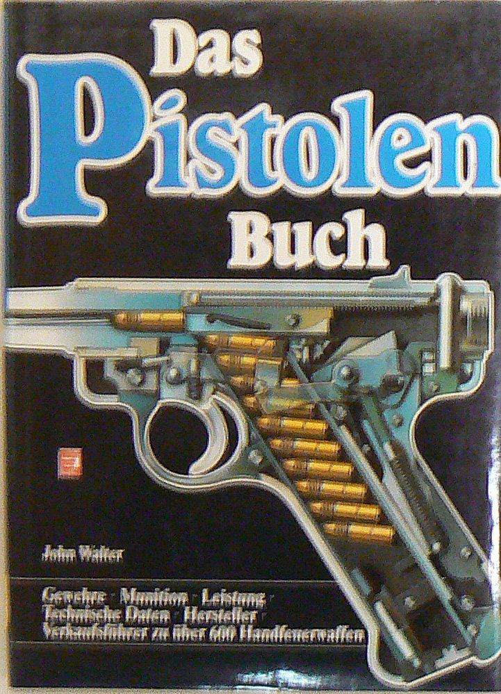 Libri: Das Pistolenbuch – Usato da Hüttikon venduto da Lexus-300