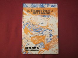 Graphic Novel: The Strange Death of Alex Raymond( DAVE SIM)