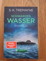 Buch S.K. Tremayne - Schwarzes Wasser: Psychothriller - top!