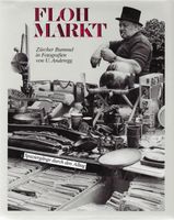 Flohmarkt Zürcher Bummel in Fotografien
