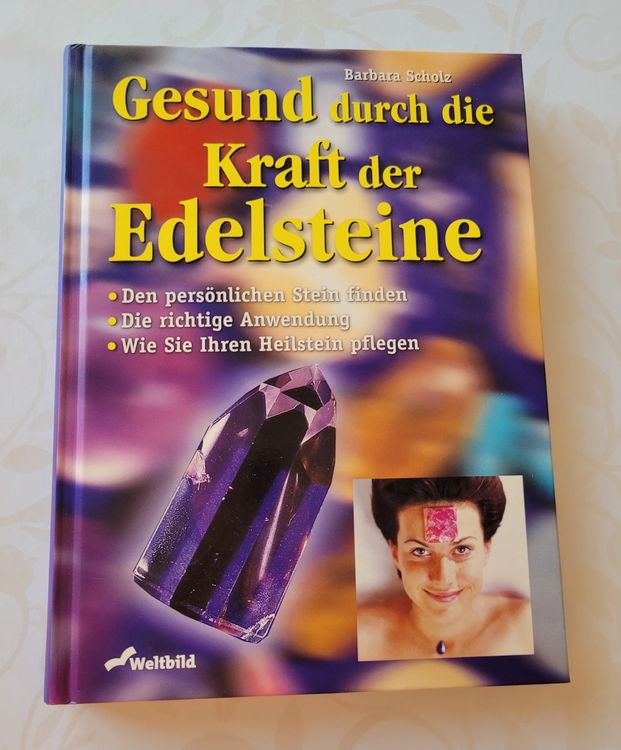 Barbara Scholz - Gesund durch die Kraft der Edelsteine | Kaufen auf Ricardo