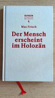 Max Frisch – Der Mensch erscheint im Holozän