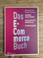Das E-Commerce Buch: Marktanalysen, Geschäftsmodelle