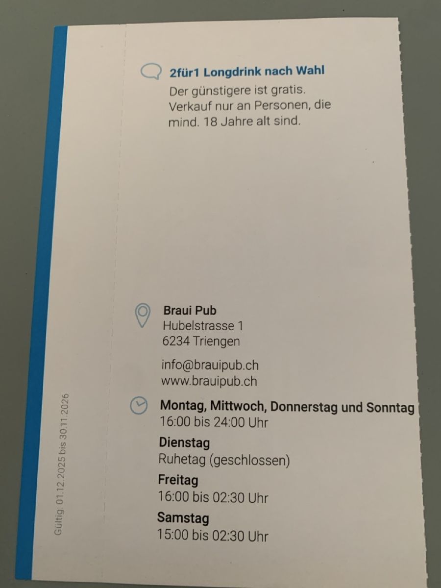 Gutscheine: 2für1 Longdrink, Braui Pub Triengen – Neu und originalverpackt aus Attelwil von TaraLee 1
