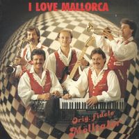 Orig. Fidele Mölltaler - I love Mallorca (7")