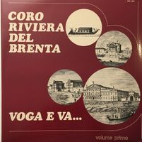 Coro Riviera del Brenta – Voga e va … (LP)