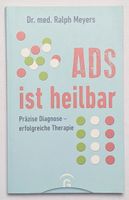 ADS ist heilbar - Ralph Meyers