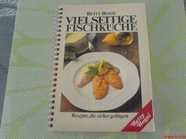 Betty Bossi vielseitige Fischküche