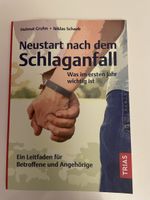 Neustart nach dem Schlaganfall. Ein Leitfaden 