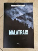 Emmanuelle Robert, Malatraix