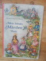 Mein liebstes Märchen-Buch   (Märchen der Gebrüder Grimm)