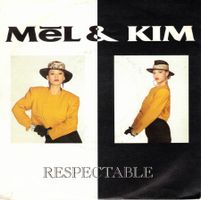 Single7   Mel & Kim  -- Respectable
