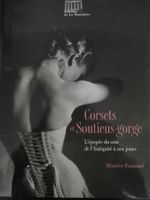 Corsets et soutiens-gorge - L'épopée du sein ...