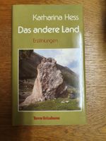 Katharina Hess - das andere Land