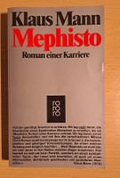 Klaus Mann - Mephisto: Roman einer Karriere