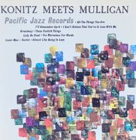 LEE KONITZ & THE GERRY MULLIGAN QUARTET - KONITZ MEETS MULLI