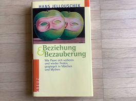 Beziehung und Bezauberung. Hans Jellouschek