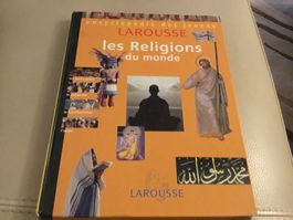 LES RELIGIONS DU MONDE, encyclopédie des jeunes LAROUSSE