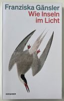 Wie Inseln im Licht – Franziska Gänsler – Roman – TB – Top