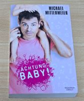 Michael Mittermeier - Achtung Baby!